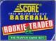 1992 SCORE ROOKIE & TRADED BASEBALL SET